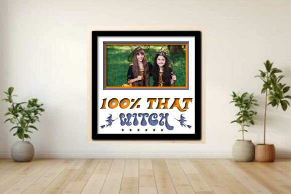 100 That Witch Photo Frame Shadow Graphics and Crafts