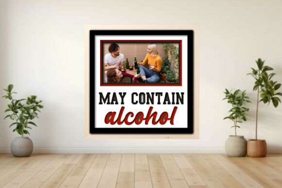 May Contain Alcohol Photo Frame Shadow Graphics and Crafts Review